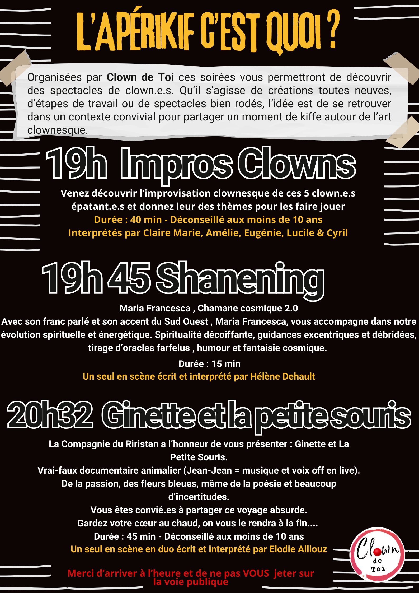 ApéRiKiF' 4 avril bis On se voit le 4 avril à la Boule'Ange de Fabas (09) pour un apérikif' extraordinaire dans lequel improvisations clowns, célébrités cosmiques et petites souris se rencontreront. On espère que vous viendrez nombreux pour soutenir les folies de notre association.
